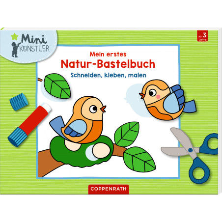 Mein 1. Natur-Bastelbuch - Schneiden,