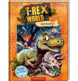 Coppenrath T-Rex World: Jetzt krachts! Band 3 - Dino-Abenteuerbuch mit T-Rex im orangefarbenen Cover.
