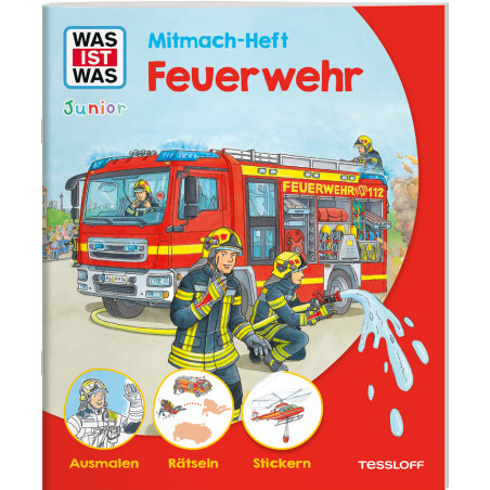 WAS IST WAS Junior Mitmach-Hef t - Feuerwehr