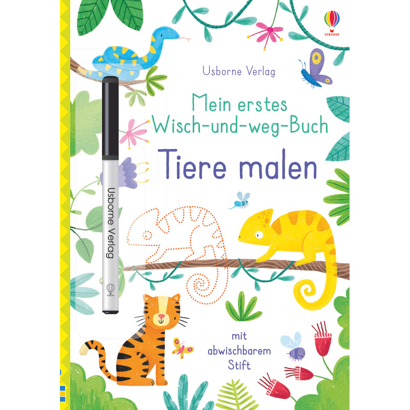 Mein erstes Wisch-und-weg-Buch: Tiere malen Mein erstes Wisch-und-weg-Buch: Tiere malen