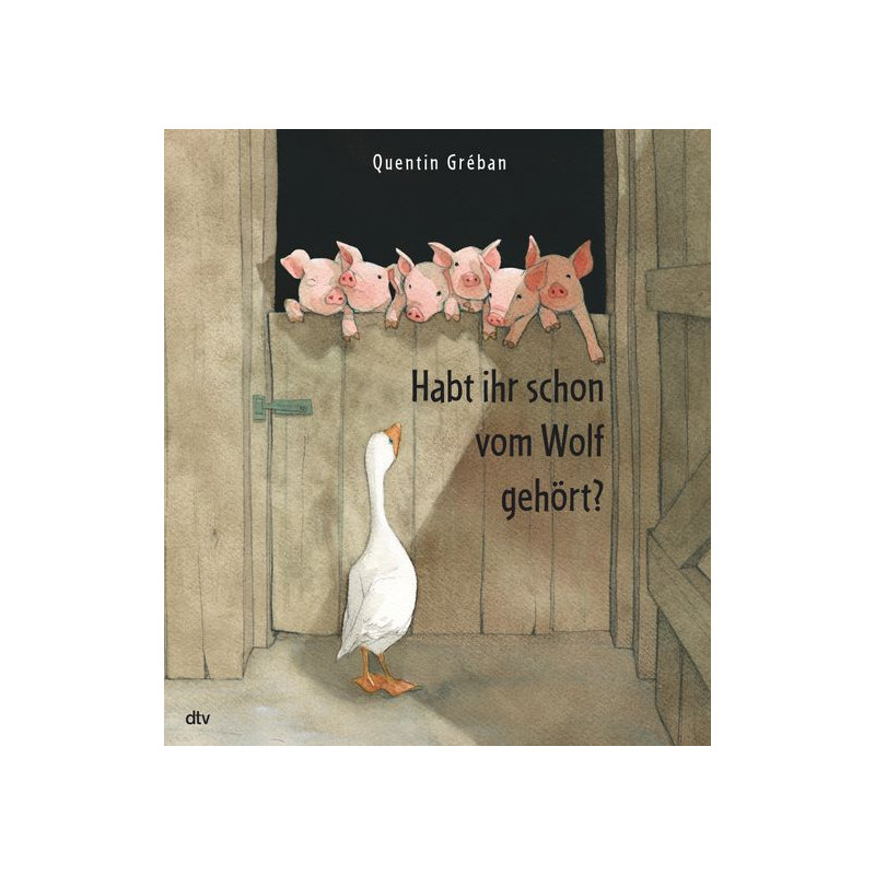 Eine Gans schaut zu vier Ferkeln auf, die über eine Tür blicken. Auf Deutsch steht: Kennst du den Wolf?.