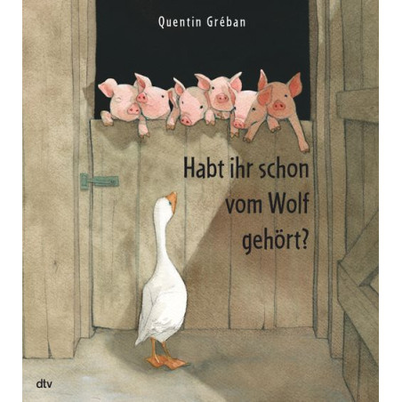 Eine Gans schaut zu vier Ferkeln auf, die über eine Tür blicken. Auf Deutsch steht: Kennst du den Wolf?.