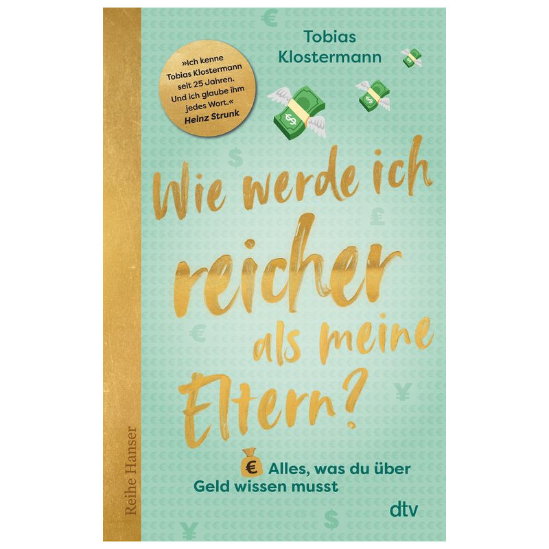 Deutsches Buchcover, goldene Schrift: Wie werde ich reicher als meine Eltern? von Tobias Klostermann.