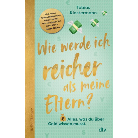 Deutsches Buchcover, goldene Schrift: Wie werde ich reicher als meine Eltern? von Tobias Klostermann.