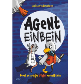 Buchcover mit gezeichnetem Enten-Detektiv, einer Ratte und dem Titel Agent Einbein in fetten Buchstaben.