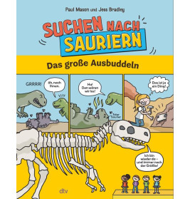 Buntes deutsches Buchcover mit Dinosauriern, Fossilien und Kindern beim Graben, Titel: Suchen nach Sauriern.