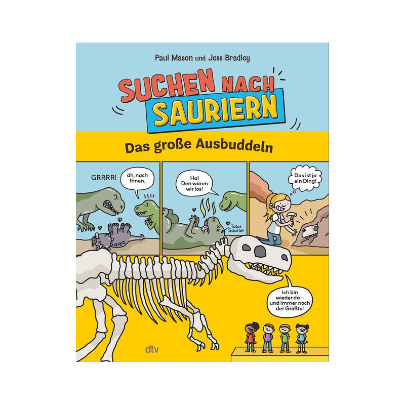 Buntes deutsches Buchcover mit Dinosauriern, Fossilien und Kindern beim Graben, Titel: Suchen nach Sauriern.