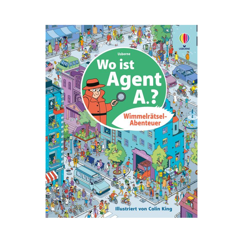 Buntes Buchcover mit Stadtszene und Menschen, Titel: Wo ist Agent A? (auf Deutsch).
