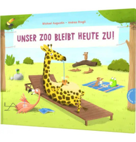 Thienemann-Esslinger: Unser Zoo bleibt heute zu | Kinderbuch ab 3 Jahren | Tiere im lustigen Abenteuer
