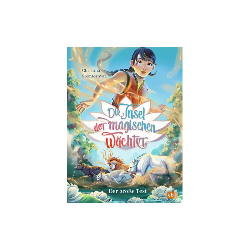 Buchcover mit einem Mädchen und magischen Tieren, Titel: Die Insel der magischen Wächter: Der große Test.