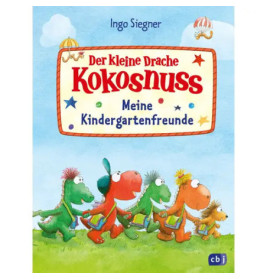 Drache Kokosnuss - Meine Kindergartenfreunde