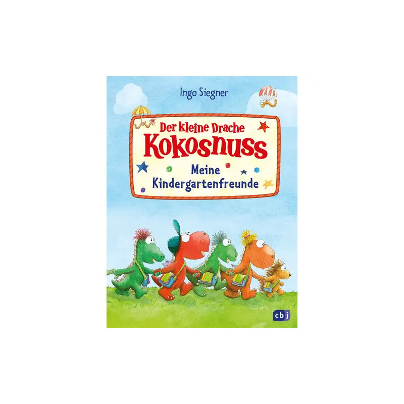 Drache Kokosnuss - Meine Kindergartenfreunde