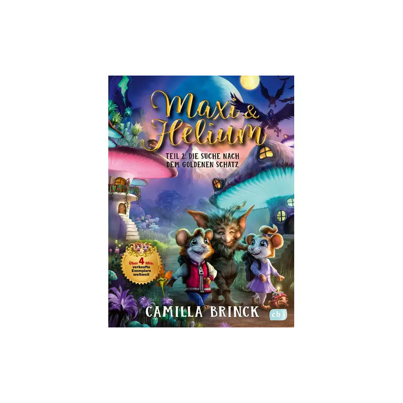 Buchcover von Maxi & Helium: Zwei Mäuse, ein Wesen und bunte Häuser bei Mondschein.