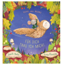 Eine Maus reitet auf einer großen Eule durch einen bunten Wald auf dem Cover eines deutschen Kinderbuchs.