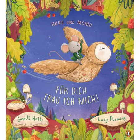 Eine Maus reitet auf einer großen Eule durch einen bunten Wald auf dem Cover eines deutschen Kinderbuchs.