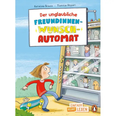 Ein Mädchen läuft auf einen Automaten mit der Aufschrift Freundinnen-Wunsch-Automat zu, in dem Mädchen sitzen.