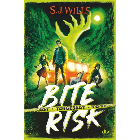 Vier Teens stehen vor einem leuchtenden Van und einer grünen Hand. Der Titel ist Bite Risk von S.J. Wills.