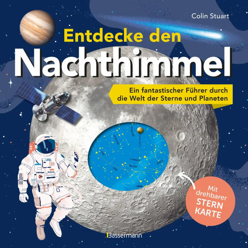 Buchcover mit Astronaut, Mond, Planeten, Sternen und deutschem Text zur Erforschung des Nachthimmels.