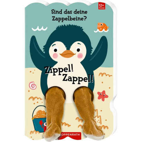 Pinguin-Buchcover mit Plüschbeinen und dem Titel Sind das deine Zappelbeine? Zippel! Zappel!!.