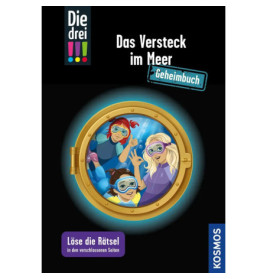 KOSMOS Die drei !!!: Das Versteck im Meer – Spannendes Detektiv-Abenteuer