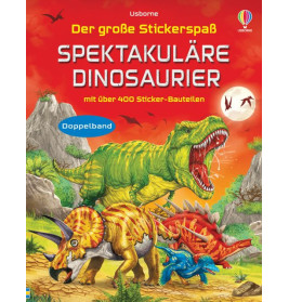 Spektakuläre Dinosaurier Das große Stickerspaß