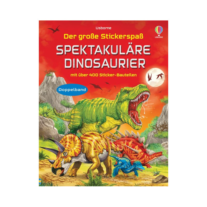 Spektakuläre Dinosaurier Das große Stickerspaß