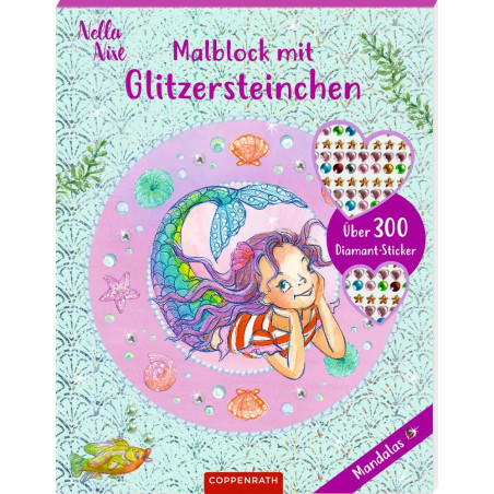 Malblock mit Glitzersteinchen: Mandalas - Über 300 Diamantsticker (Nella Nixe)
