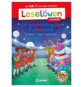 Leselöwen 1. Klasse - Ein galaktisch gutes Fußballspiel