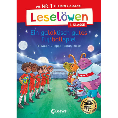 Leselöwen 1. Klasse - Ein galaktisch gutes Fußballspiel