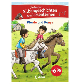 Die besten Silbengeschichten zum Lesenlernen - Pferde und Ponys