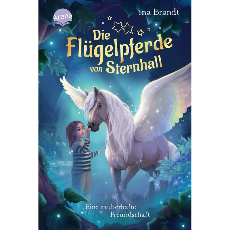 Ein Mädchen streichelt ein leuchtendes, weißes Flügelpferd im Zauberwald. Buchtitel: Die Flügelpferde von Sternhall.