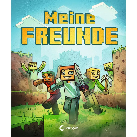 Vier fröhliche Minecraft-Figuren mit Werkzeugen, darüber der Schriftzug "Meine Freunde" in Blockbuchstaben.