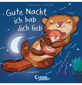 Illustration: Ein Otter kuschelt ein Baby unter dem Mond. Text: Gute Nacht, ich hab dich lieb.