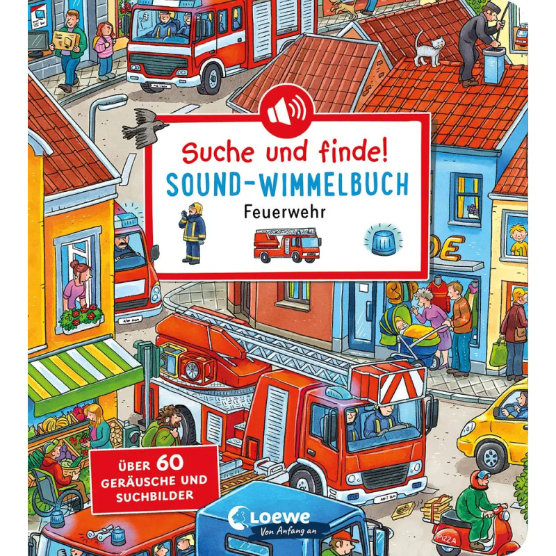 Suche und finde! Sound-Wimmelbuch - Feuerwehr