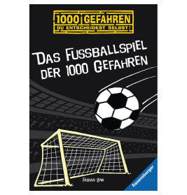 Das Fußballspiel der 1000 Gefahren
