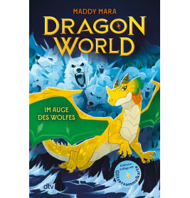 Gelber Drache mit grünen Flügeln vor eisigen Wölfen, Titel: Dragon World von Maddy Mara.