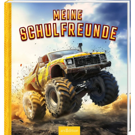 Ein gelber Monstertruck fährt über Dreck auf dem Cover eines Buches mit dem Titel MEINE SCHULFREUNDE.