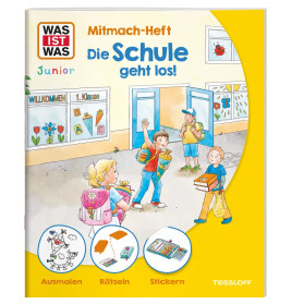 WAS IST WAS Junior Mitmach-Heft Die Schule geht los!