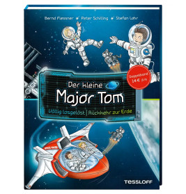 Der kleine Major Tom. Doppelband.\x0aVöllig losgelöst/Rückkehr zur Erde