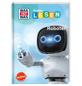 WAS IST WAS Erstes Lesen. Roboter