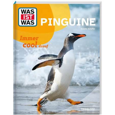 WAS IST WAS Pinguine. Immer cool drauf