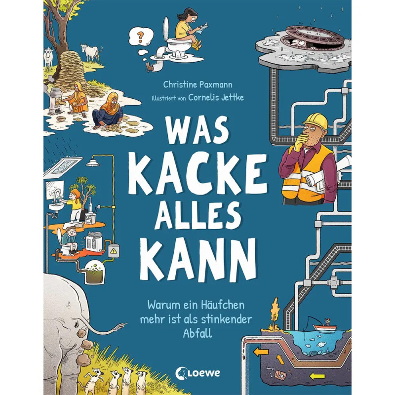 Was Kacke alles kann