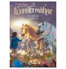 Wundermähne (Band 4) - Das goldene Wildpferd