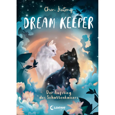 Dream Keeper (Band 4) - Der Aufstieg des Schattenkaisers