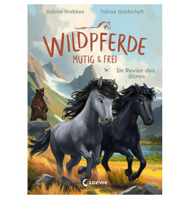 Wildpferde - mutig und frei (Band 6) - Im Revier des Bären
