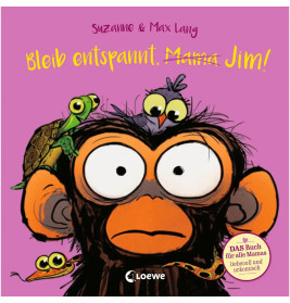 Bleib entspannt, Mama Jim!