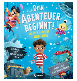 Dein Abenteuer beginnt! Piraten + Aliens + Wilde Tiere