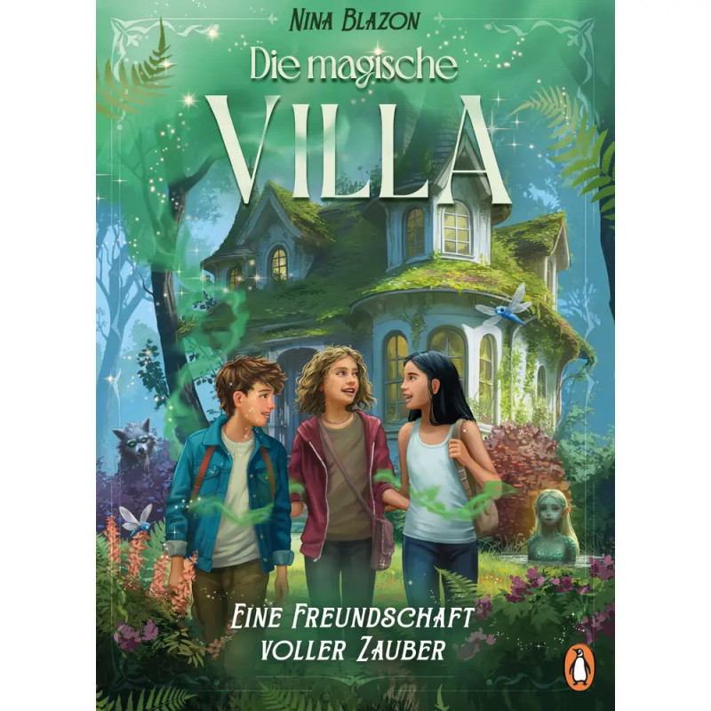 Die magische Villa – Eine Freundschaft voller Zauber
