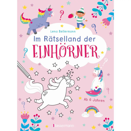 Im Rätsel-Land der Einhörner. Ab 6 Jahren