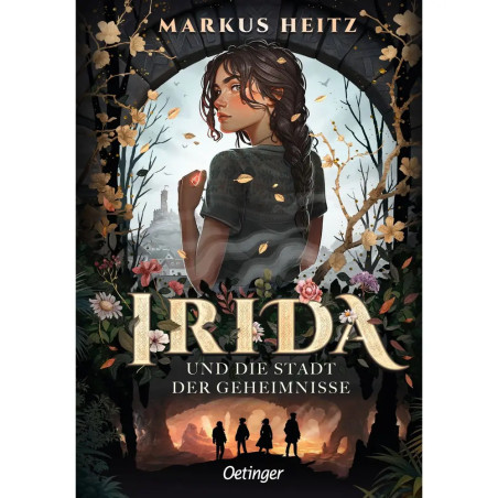 Irida 1. Irida und die Stadt der Geheimnisse